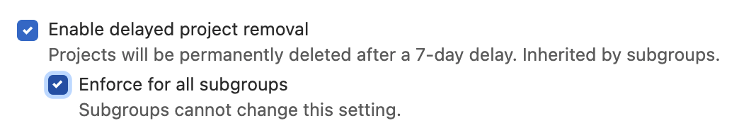 Enforce delayed project removal for all subgroups